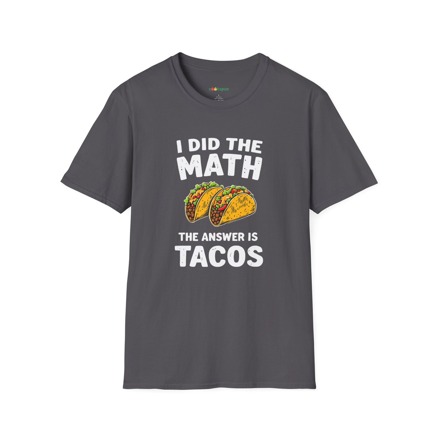 The Answer is Tacos